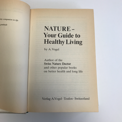 Nature - Your Guide to Healthy Living - A. Vogel - 1986