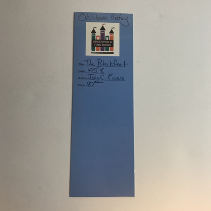 The Blackfoot - John C. Ewers - Oklahoma History - 1958