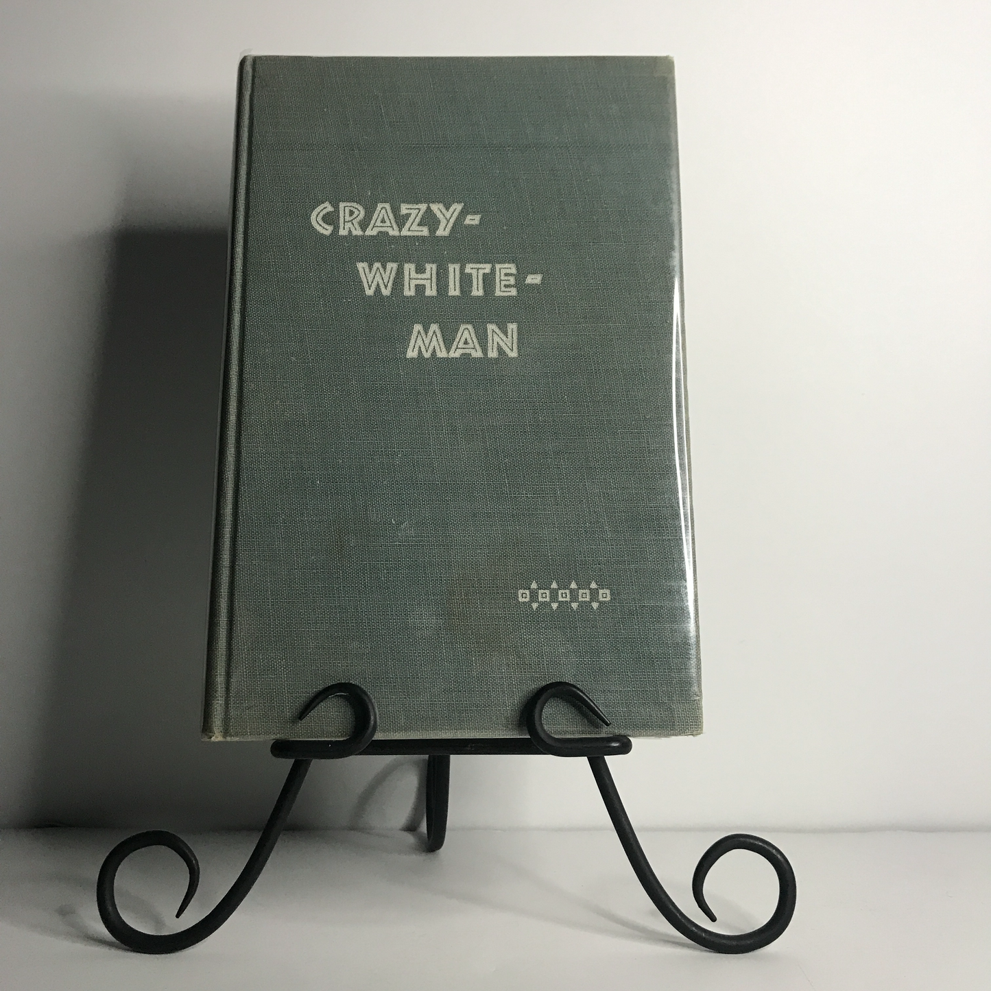 Crazy White Man - Richard Morenus - Signed - Stated 1st - 1952