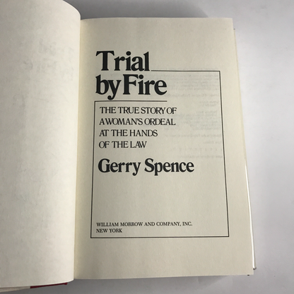 Trial by Fire - Gerry Spence - Signed - 1986