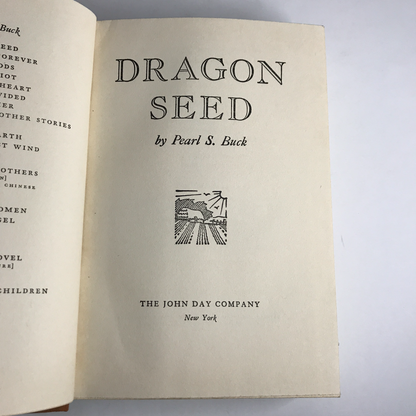 Dragon Seed - Pearl S. Buck - 1st Edition