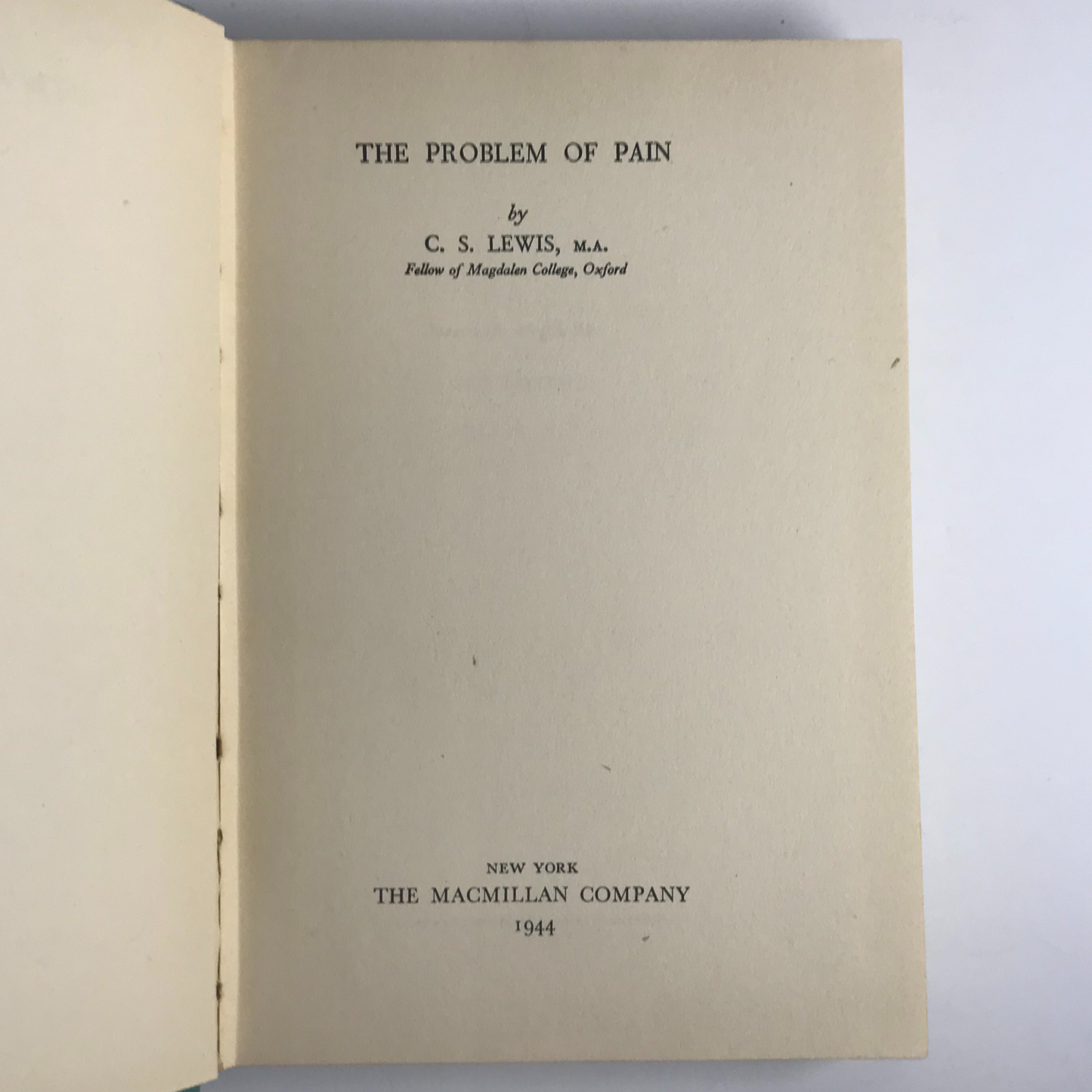 The Problem of Pain - C.S. Lewis - Early Printing (No Dust Jacket) - 1944