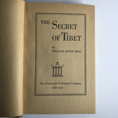 The Secret of Tibet - William Dixon Bell - 1938