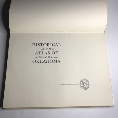 Historical Atlas of Oklahoma - John W. Morris and Edwin C. McReynolds - 1967