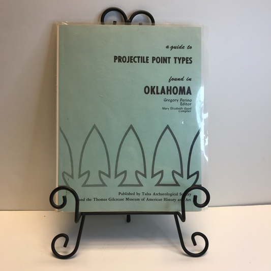 A Guide to Projectile Point Types - Tulsa Archeological Society - Oklahoma - 1970