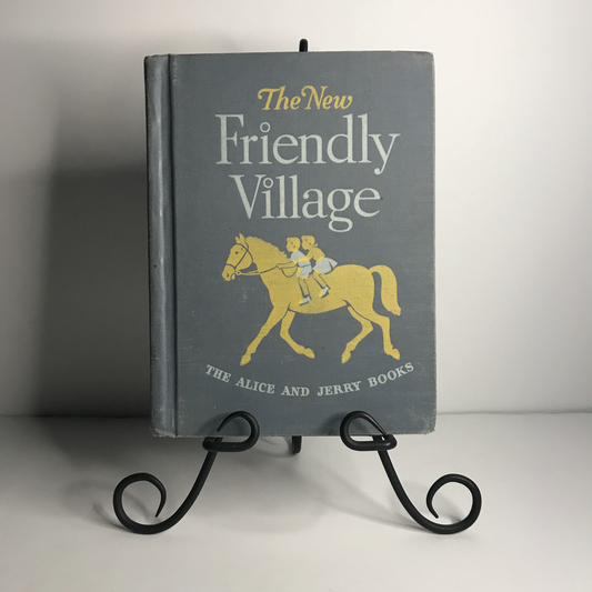 The New Friendly Village - The Alice and Jerry Books - 1948