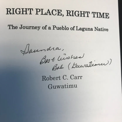 Right Place, Right Time - Inscribed