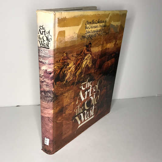 The Art of the Old West - 1971 - 1st Edition