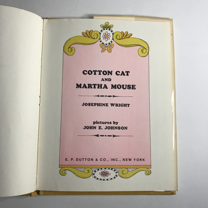 Cotton Cat and Martha Mouse - Josephine Wright - 1966