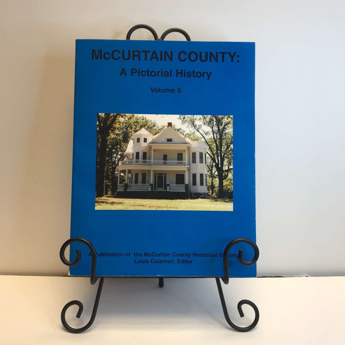 McCurtain County: A Pictorial History Volume II - 1999