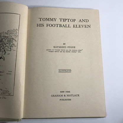 Tommy Tiptop and his Football Eleven - Raymond Stone - First Edition - 1912