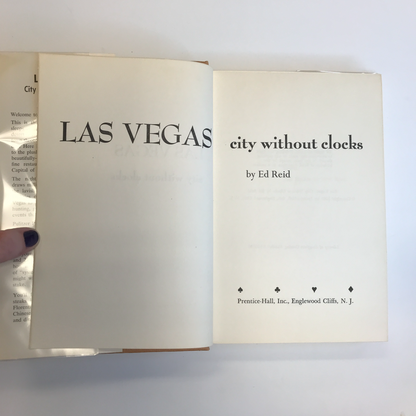 Las Vegas: City Without Clocks - Ed Reid - 1st Edition - 1961