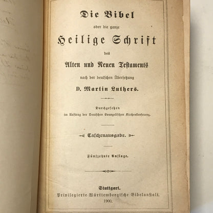 Die Heilige Schrift - Die Bibel - D. Martin Luthers - 1900