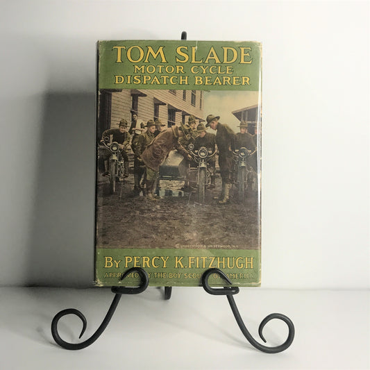 Tom Slade Motor Cycle Dispatch - Percy K. Fitzhugh - Boys Scouts - 1918