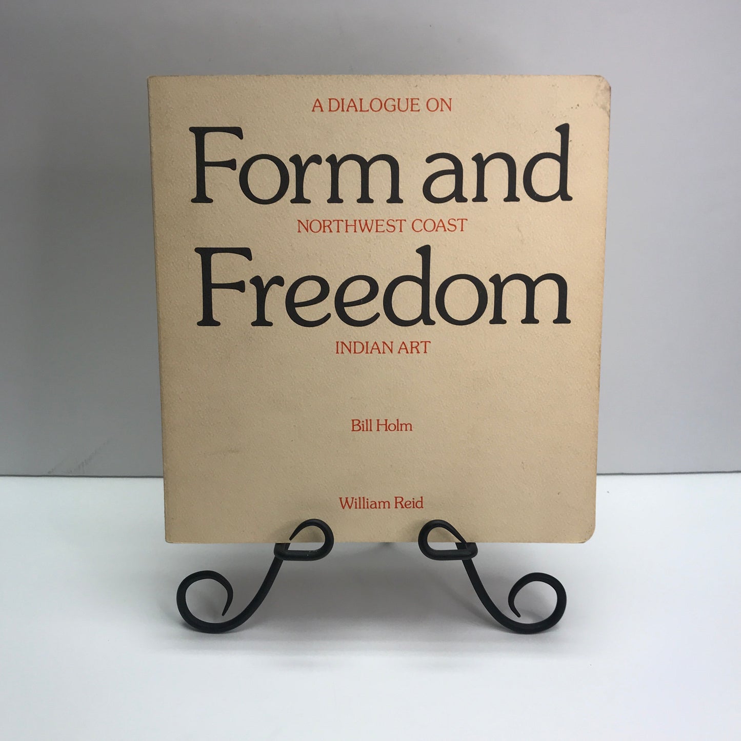 Form and Freedom - Bill Holm- William Reid- 1975