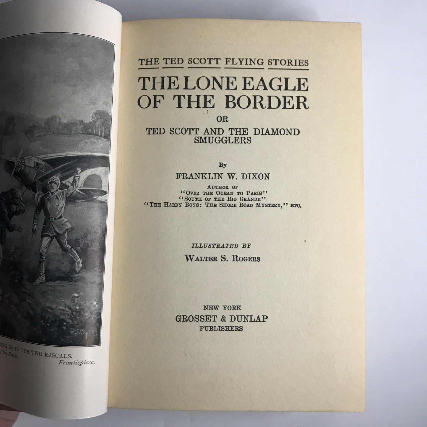 The Lone Eagle of the Border - Ted Scott Flying Stories - Franklin W. Dixon - 1st Edition - 1929