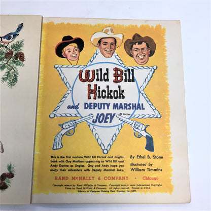 Wild Bill Hickok and Deputy Marshal Joey - Ethel B. Stone - Rand McNally Elf Book - 1955