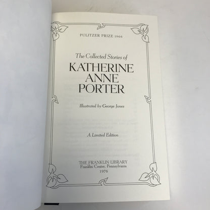 The Collected Stories of Katherine Anne Porter - Katherine Anne Porter - Franklin Library - 1976