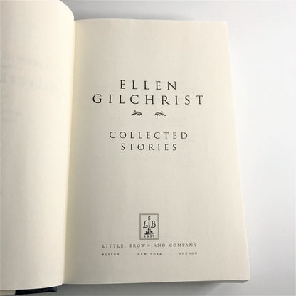 Ellen Gilchrist Collected Stories - Ellen Gilchrist - Arkansas Author - 1st Edition - 2000