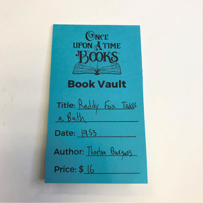 Reddy Fox Takes a Bath - Thornton Burgess - 1953