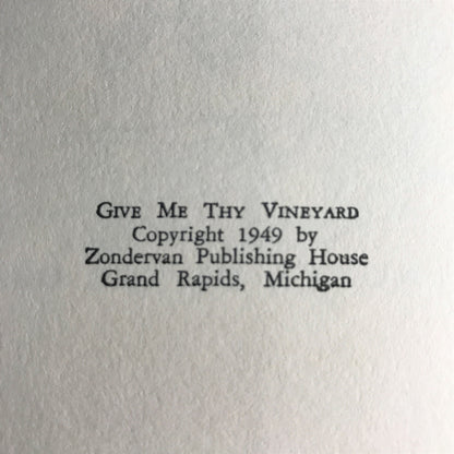 Give Me Thy Vineyard - Guy Howard - Signed - 1949