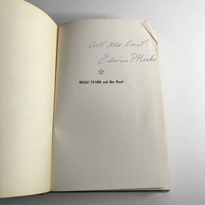 Belle Starr and Her Pearl - Edwin P. Hicks - Arkansas - Signed - 1963