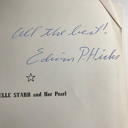 Belle Starr and Her Pearl - Edwin P. Hicks - Arkansas - Signed - 1963