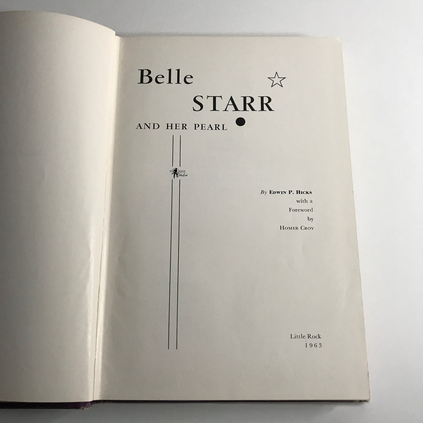 Belle Starr and Her Pearl - Edwin P. Hicks - Arkansas - Signed - 1963