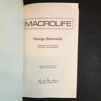 Macrolife - George Zebrowski - Signed - 1st Edition - Easton Press - 1990