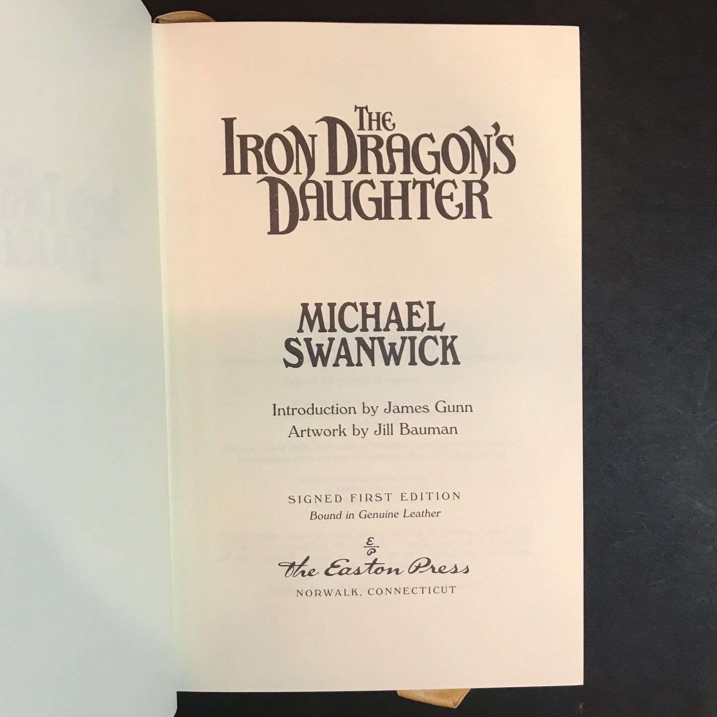 The Iron Dragon's Daughter - Michael Swanwick - Signed - First Edition - Easton Press - 1994