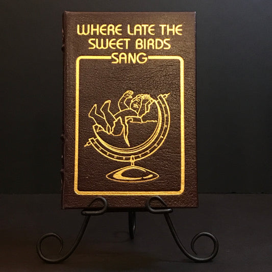 Where Late the Sweet Birds Sang - Kate Wilhelm - First Thus - Easton Press - 1989