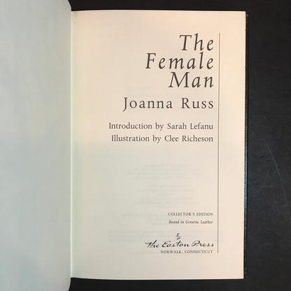 The Female Man - Joanna Russ - First Thus - Easton Press - 1994