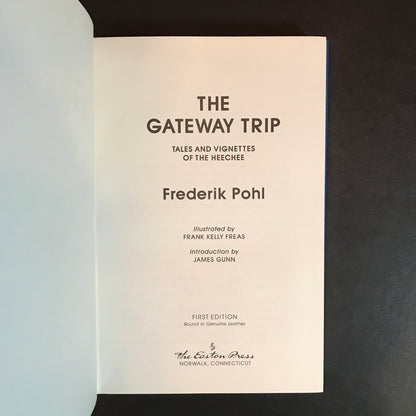 The Gateway Trip - Frederik Pohl - Signed - 1st Edition - Easton Press