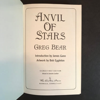 Anvil of Stars - Greg Bear - Signed - 1st Edition - Easton Press - 1992