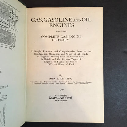 Gas, Gasoline and Oil Engines - John B. Rathbun - 1919