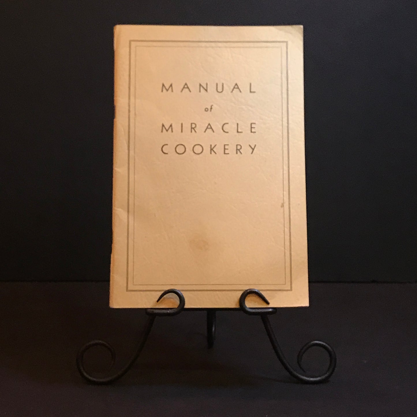 Manual of Miracle Cookery - Frances Weedman - 1935