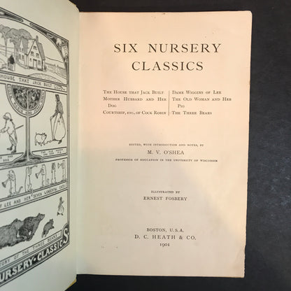 Six Nursery Classics: The Home Library - M. V. O'Shea - 1901