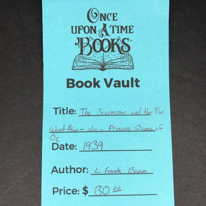 The Scarecrow and the Tin Woodman of Oz - L. Frank Baum - 1939
