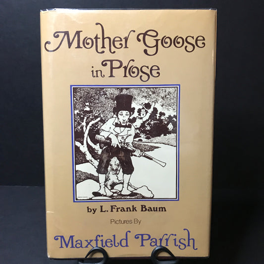 Mother Goose in Prose - L. Frank Baum - 1901