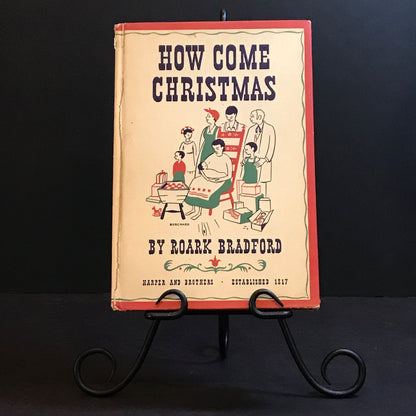 How Come Christmas - Roark Bradford - 1948