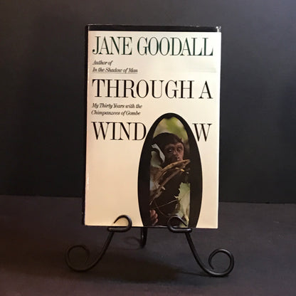 Through A Window - Jane Goodall - First Edition - Signed - 1990