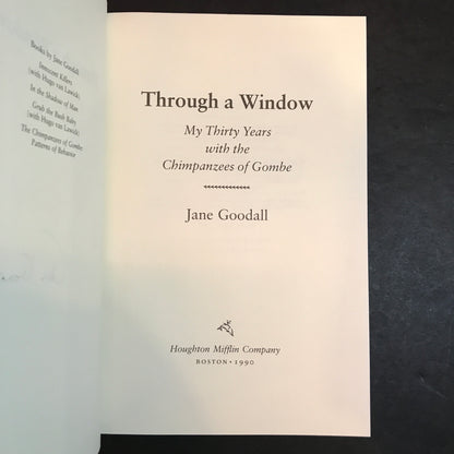 Through A Window - Jane Goodall - First Edition - Signed - 1990