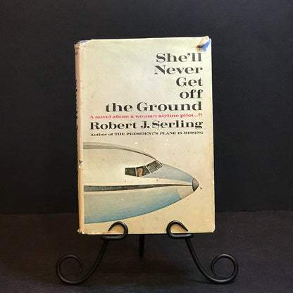 She'll Never Get Off the Ground - Robert J. Serling - 1971