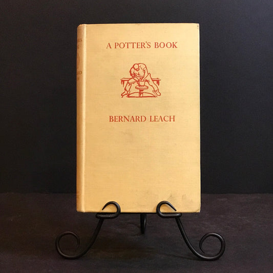 A Potter's Book - Bernard Leach - First American Edition - 1946