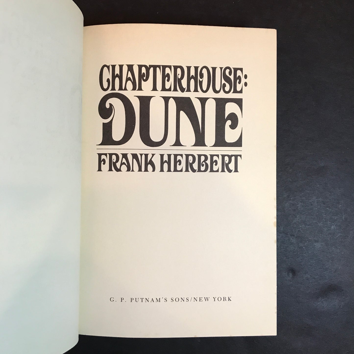 Chapterhouse: Dune - Frank Herbert - 1st Edition - 1985