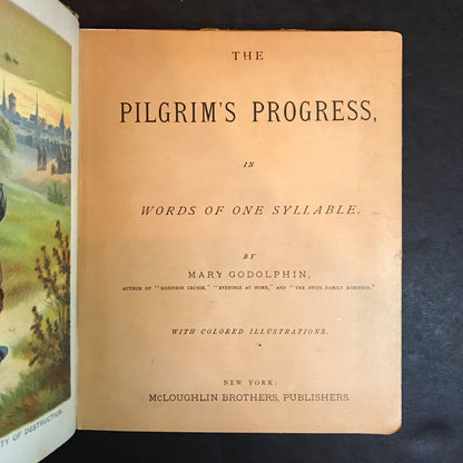 The Pilgrims Progress in Words of One Syllable - Mary Godolphin - Color Illustrations - Circa 1890s