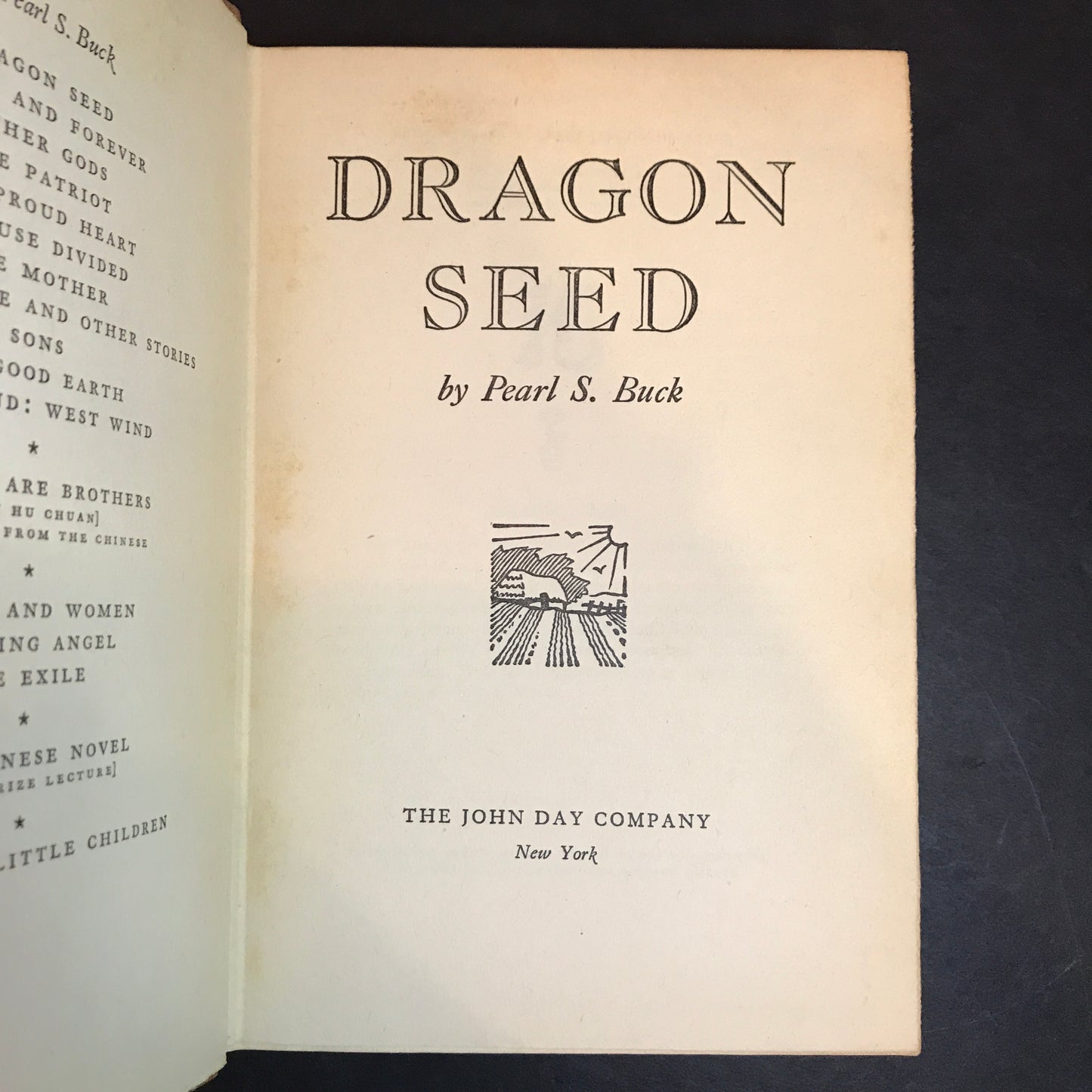 Dragon Seed - Pearl S. Buck - Signed - 1st Edition - 1942