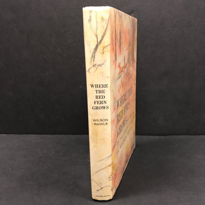 Where the Red Fern Grows - Wilson Rawls - 1st Edition - 1961