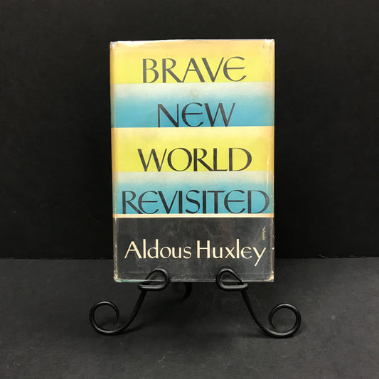 Brave New World Revisited - Aldous Huxley - 1st American Edition - 1958