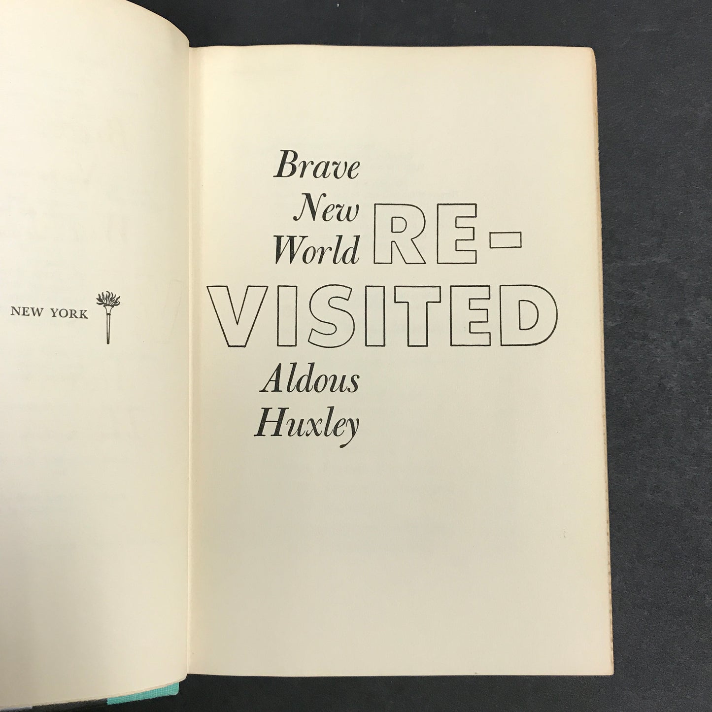 Brave New World Revisited - Aldous Huxley - 1st American Edition - 1958